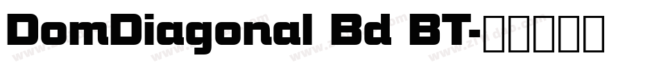 DomDiagonal Bd BT字体转换